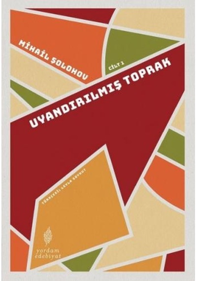 Uyandırılmış Toprak Cilt 1 - Mihail Şolohov - Yordam Edebiyat