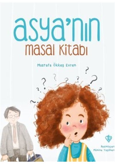 Asya'nın Masal Kitabı / Mustafa Ökkeş Evren