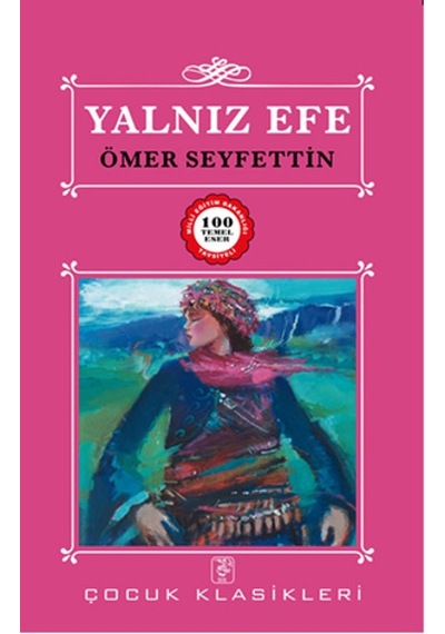 Yalnız Efe - Ömer Seyfettin - Sis Yayıncılık