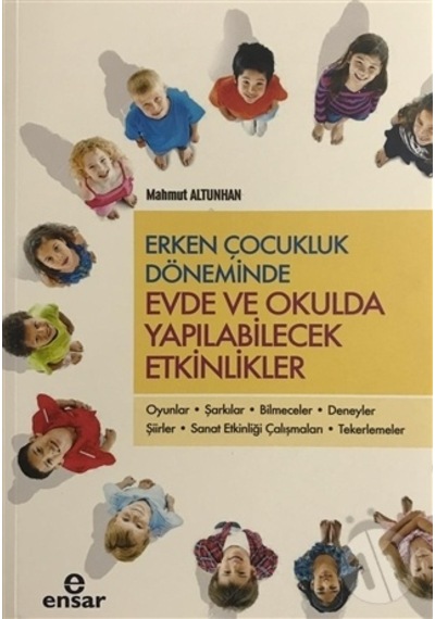 Erken Çocukluk Döneminde Evde Ve Okulda Yapılabilecek  Etkinlikler