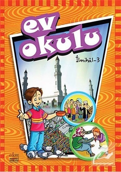 Ev Okulu - Ilmihal 3 / Alpaslan Durmuş