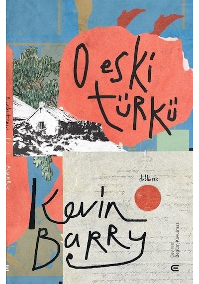 O Eski Türkü / Kevin Barry