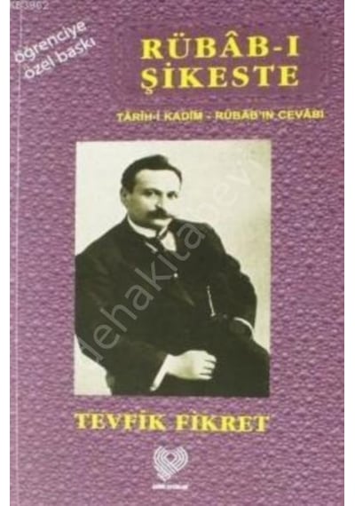 Rübab-I Şikeste Tarih-I Kadim - Rübab'In Cevabı Tevfik Fikret