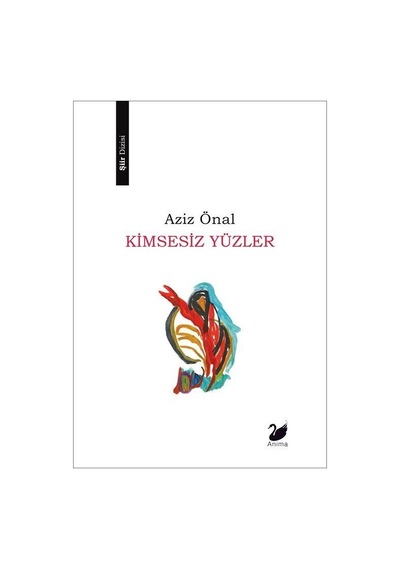 Kimsesiz Yüzler / Aziz Önal