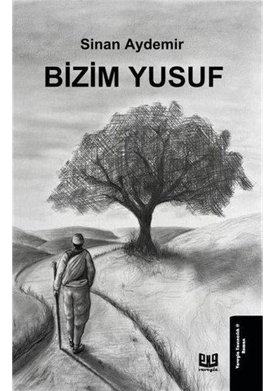 Bizim Yusuf / Sinan Aydemir