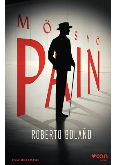 Mösyo Pain - Roberto Bolano - Can Yayınları