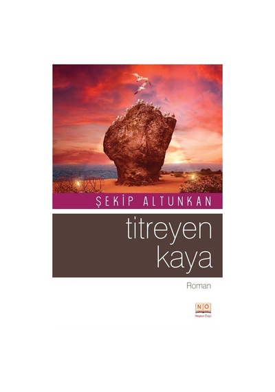 Titreyen Kaya / Şekip Altunkan