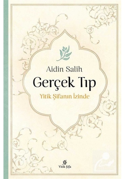 Gerçek Tıp / Aidin Salih 9786056700804