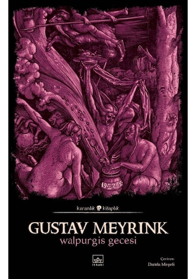 Walpurgis Gecesi - Karanlık Kitaplık - Gustav Meyrink - İthaki Yayınları