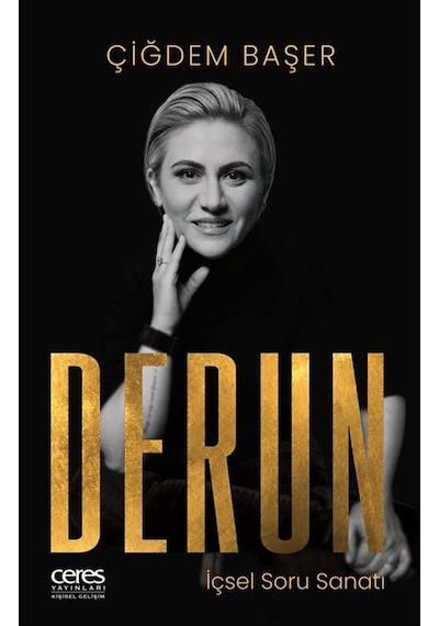 Derun & İçsel Soru Sanatı / Çiğdem Başer