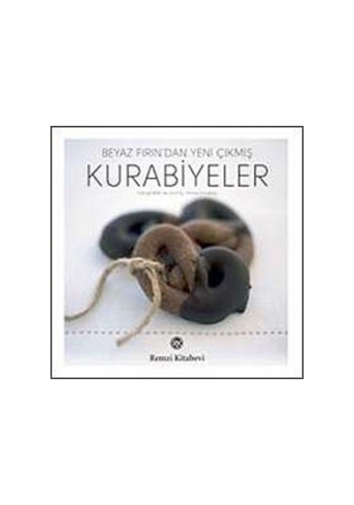 Beyaz Fırın'dan Yeni Çıkmış Kurabiyeler- Remzi Kitabevi