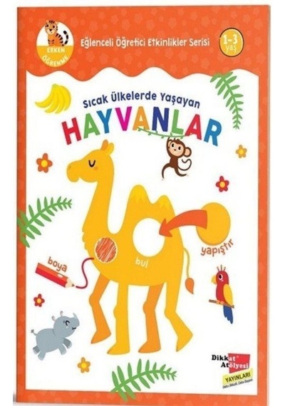 Sıcak Ülkelerde Yaşayan Hayvanlar - Eğlenceli Öğretici Etkinli...