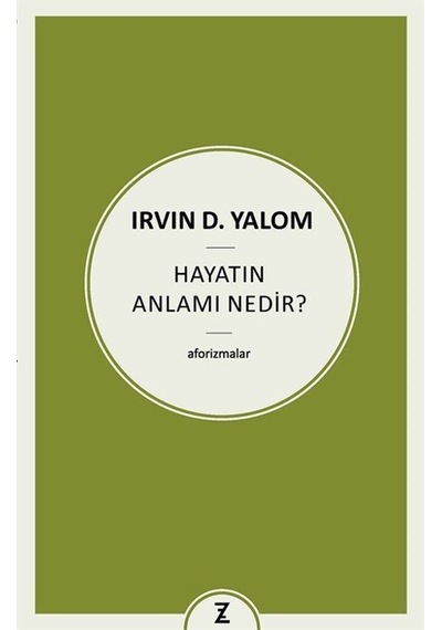 Hayatın Anlamı Nedir / Irvin D. Yalom