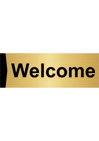 Welcome 7x20cm Altın Renk Metal Yönlendirme Levhası