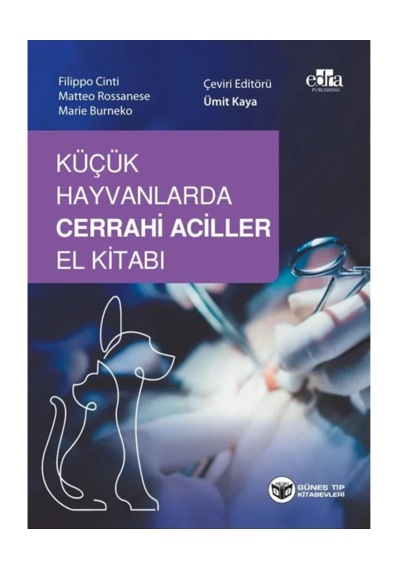 Küçük Hayvanlarda Cerrahi Aciller El Kitabı Qr Kodlu Videolu