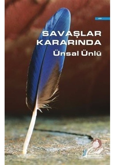 Savaşlar Kararında / Ünsal Ünlü