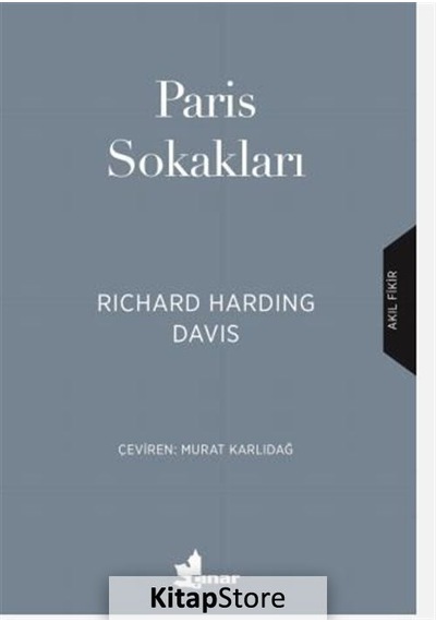 Paris Sokakları / Richard Harding Davis