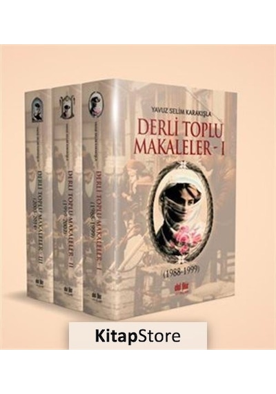 Derli Toplu Makaleler-3 Cilt Takım - Yavuz Selim Karakışla - Akıl Fikir Yayınları