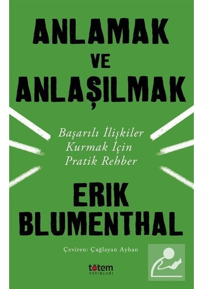 Anlamak ve Anlaşılmak / Erik Blumenthal