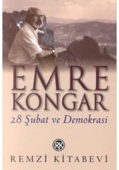 28 Şubat Ve Demokrasi Emre Kongar Remzi 507340358