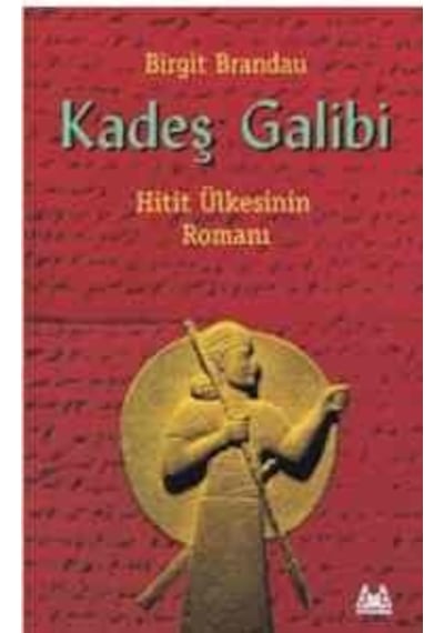 Kadeş Galibi - Birgit Brandau - Arkadaş Yayıncılık