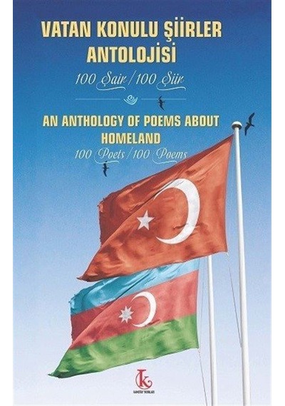 Vatan Konulu Şiirler Antolojisi / Mehmet Nuri Parmaksız