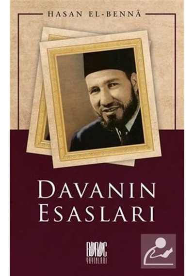 Davanın Esasları / Hasan el-Benna 9786057497505