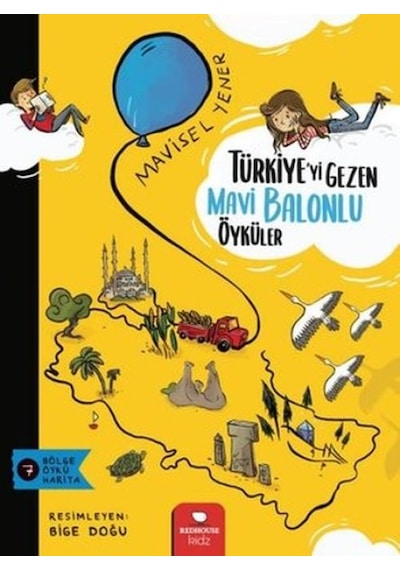 Türkiye Yi Gezen Mavi Balonlu Öyküler - Yqbx-714173