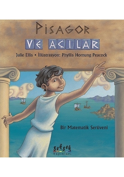 Pisagor ve Açılar - Julie Ellis - Seksek Yayınları