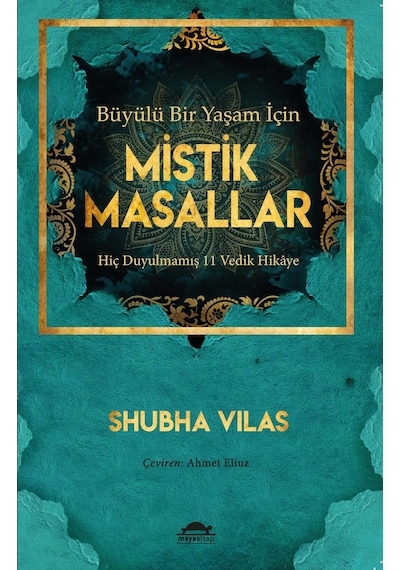 Büyülü Bir Yaşam İçin Mistik Masallar