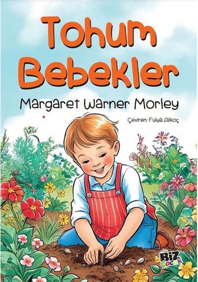 Tohum Bebekler / Margaret Warner Morley