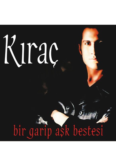 Kıraç - Bir Garip Aşk Bestesi Plak