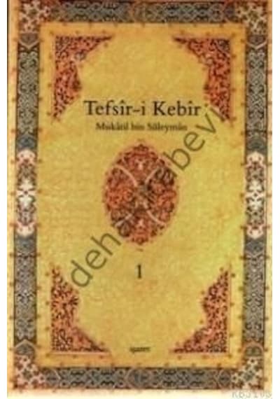 Tefsir -i Kebir (4 Kitap -Kutulu Takım)  - Mukatil B. Süleyman  - İşaret Yayınları