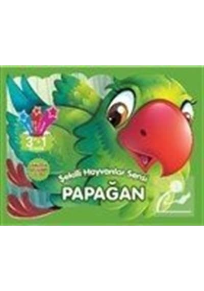Şekilli Hayvanlar Serisi - Papağan / Kolektif