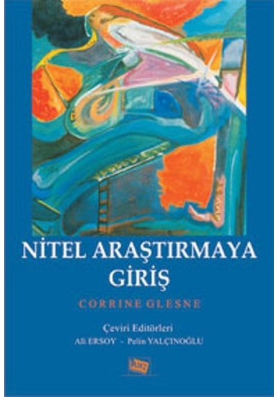 Nitel Araştırmaya Giriş - Corrine Glesne - Anı Yayıncılık