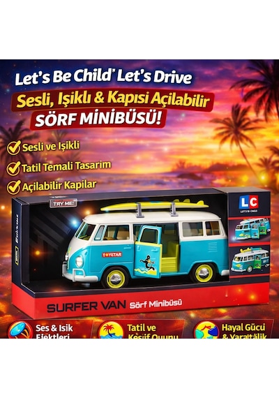 Let S Be Child Let S Drive Sesli Ve Işıklı Sörf Minibüsü Açılabilir Kapılı Mavi