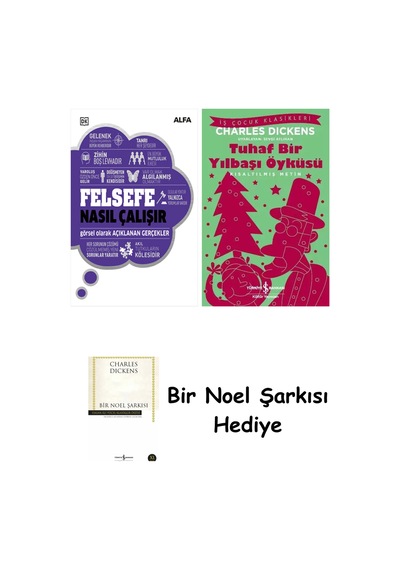 Felsefe Nasıl Çalışır Ciltli + Tuhaf Bir Yılbaşı Öyküsü + Bir Noel Şarkısı