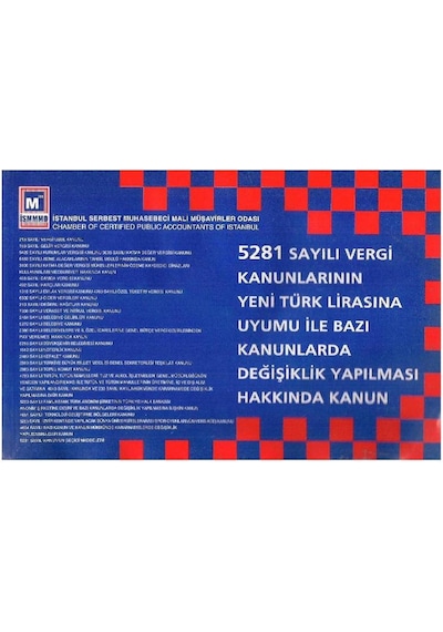 5281 Sayılı Vergi Kanunlarının Yeni Türk Lirasına Uyumu İle Bazı Konularda Değişiklik Yapılması Hakkında Kanun