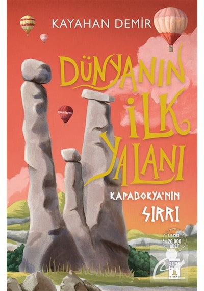 Dünyanın İlk Yalanı & Kapadokya'nın Sırrı / Kayahan Demir