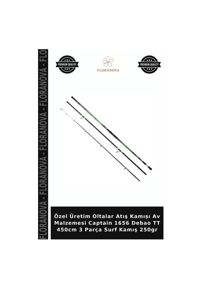 Özel Üretim Oltalar Atış Kamışı Av Malzemesi Captain 1656 Debao Tt 450cm 3 Parça Surf Kamış 250gr Standart