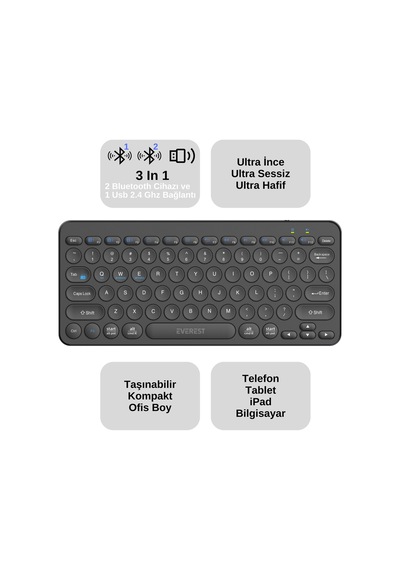 Everest KB-BT16 3 Cihaz Desteği 2.4G+BT1+BT2 Türkçe Q Klavye
