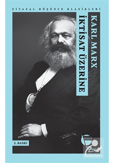Iktisat Üzerine / Karl Marx