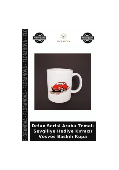 Delux Serisi Araba Temalı Sevgiliye Hediye Kırmızı Vosvos Baskılı Kupa