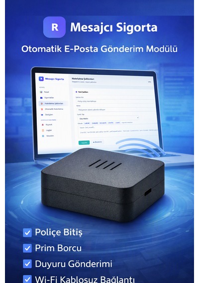 Mesajcı Sigorta Acenteler İçin Otomatik E-posta Hatırlatma Modülü