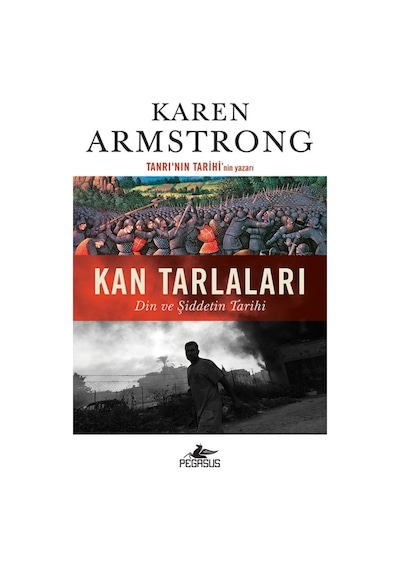 Kan Tarlaları: Din Ve Şiddetin Tarihi