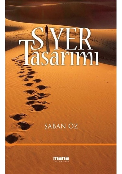 Siyer Tasarımı - Şaban Öz - Mana Yayınları