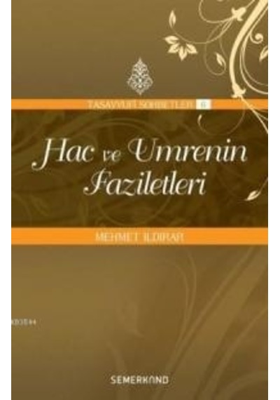 Hac Ve Umrenin Faziletleri Mehmet Ildırar