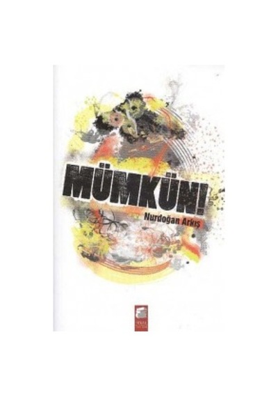 Mümkün Nurdoğan Arkış Final Kültür Sanat Yayınları
