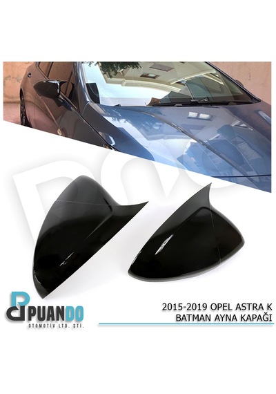 2015-2021 Opel Astra K Batman Yarasa Ayna Kapağı