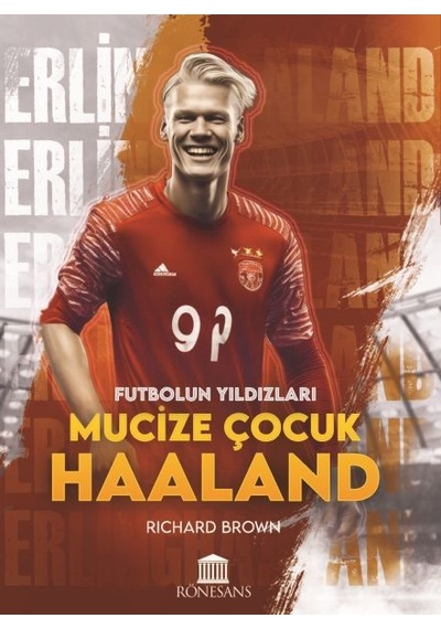 Mucize Çocuk Haaland